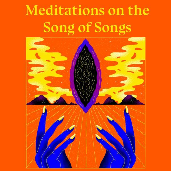 Meditations on the Song of Songs